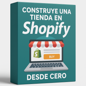 Construye una tienda en Shopify desde cero