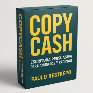 Copycash - escritura persuasiva para anuncios y páginas - Paulo Restrepo