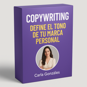 Copywriting define el tono de tu marca personal - Carla Gonzáles