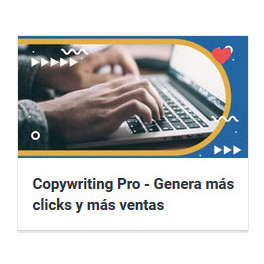 Copywriting Pro - Genera más clicks y más ventas Copywriting Pro - Genera más clicks y más ventas