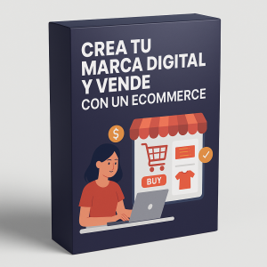Crea tu marca digital y vende con un ecommerce