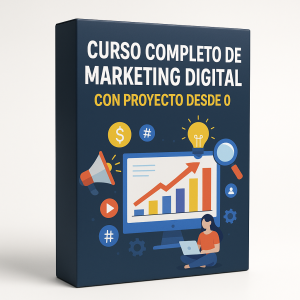 Curso Completo de Marketing Digital - Con Proyecto desde 0