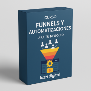 Curso Funnels y Automatizaciones para tu negocio - luzzi digital