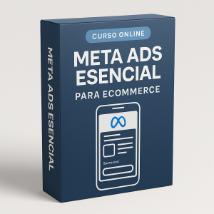 Curso Online Meta Ads Esencial Para Ecommerce
