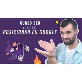 Curso SEO Misión Posicionar en Google Curso SEO Misión Posicionar en Google