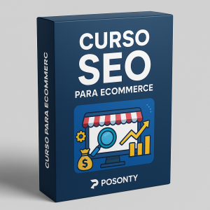 Curso SEO Para Ecommerce - Posonty