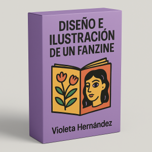 Diseño e Ilustración de un Fanzine - Violeta Hernández