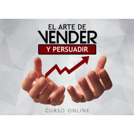 El Arte de Vender y Persuadir El Arte de Vender y Persuadir