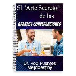 El Arte Secreto de las Grandes Conversaciones El Arte Secreto de las Grandes Conversaciones