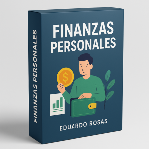 Finanzas Personales - Eduardo Rosas