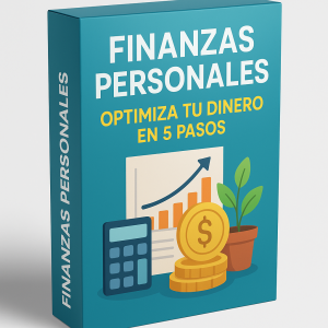 Finanzas personales - Optimiza tu dinero en 5 pasos