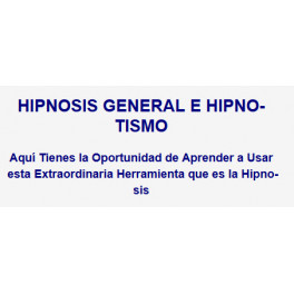 Hipnosis General e Hipnotismo Hipnosis General e Hipnotismo