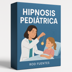Hipnosis Pediátrica - Rod Fuentes