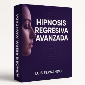 Hipnosis Regresiva Avanzada - Luis Fernando
