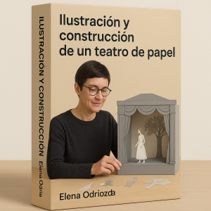 Ilustración y construcción de un teatro de papel - Elena Odriozola