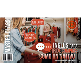Inglés para ir de compras como un nativo - Masterclasses.la Inglés para ir de compras como un nativo - Masterclasses.la