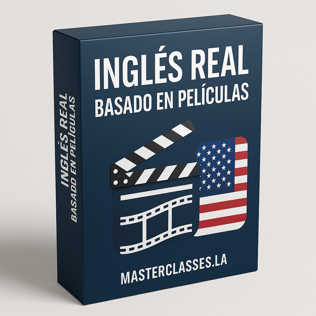Inglés real basado en películas - Masterclasses.la