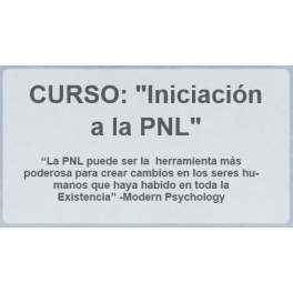 Iniciación a la PNL Iniciación a la PNL