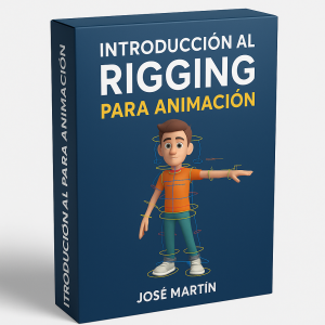 Introducción al Rigging Para Animación - José Martín