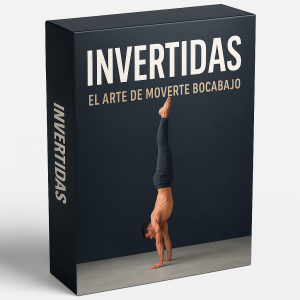 INVERTIDAS El Arte de Moverte Bocabajo