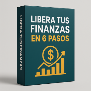 Libera tus finanzas en 6 pasos