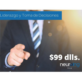 Liderazgo y toma de decisiones Liderazgo y toma de decisiones