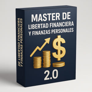 Master de Libertad Financiera y Finanzas Personales 2.0