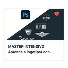 MASTER INTENSIVO - Aprende a logotipar con Photoshop 2021 MASTER INTENSIVO - Aprende a logotipar con Photoshop 2021