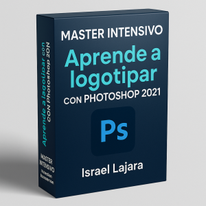 MASTER INTENSIVO - Aprende a logotipar con Photoshop 2021  - Israel Lajara