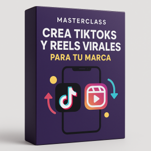 Masterclass Crea TikToks y Reels Virales para tu marca