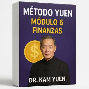 Método Yuen Módulo 6 - Finanzas - Dr. Kam Yuen