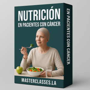 Nutrición en pacientes con cáncer - Masterclasses.la