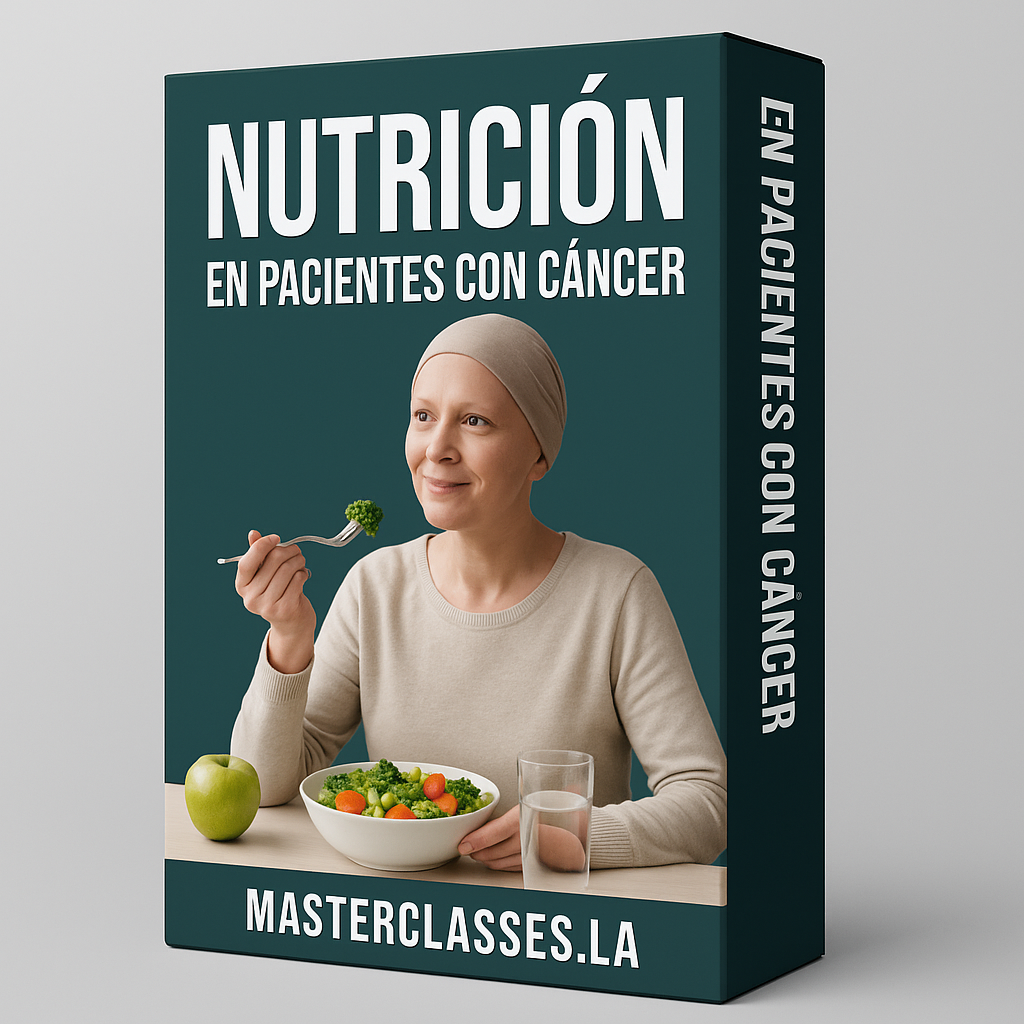 Nutrición en pacientes con cáncer - Masterclasses.la