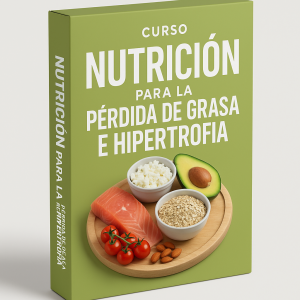 Nutrición para la pérdida de grasa e hipertrofia