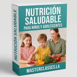 Nutrición saludable para niños y adolescentes - Masterclasses.la