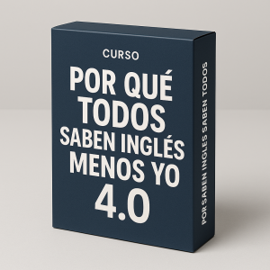 Por qué todos saben inglés menos yo 4.0