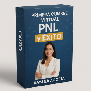 Primera Cumbre Virtual PNL y Éxito - Dayana Acosta