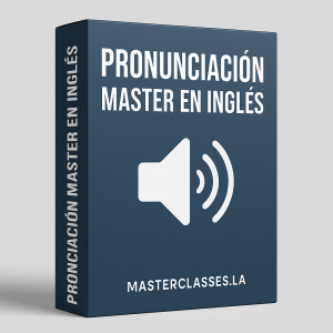 Pronunciación master en inglés - Masterclasses.la