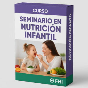 Seminario en Nutrición Infantil - FHI