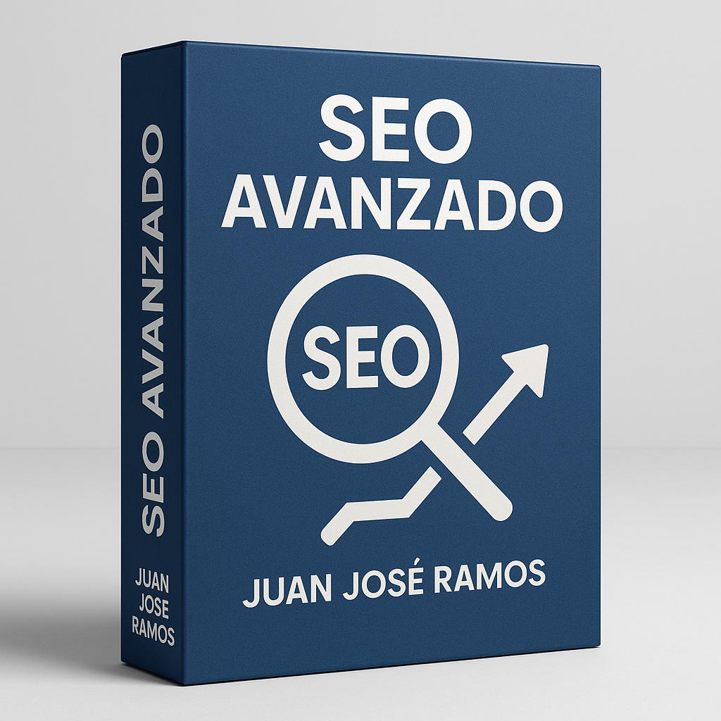 SEO Avanzado - Juan José Ramos - Juan José Ramos