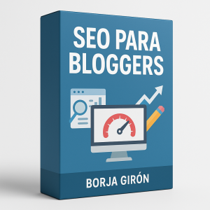 SEO Para Bloggers - Borja Girón
