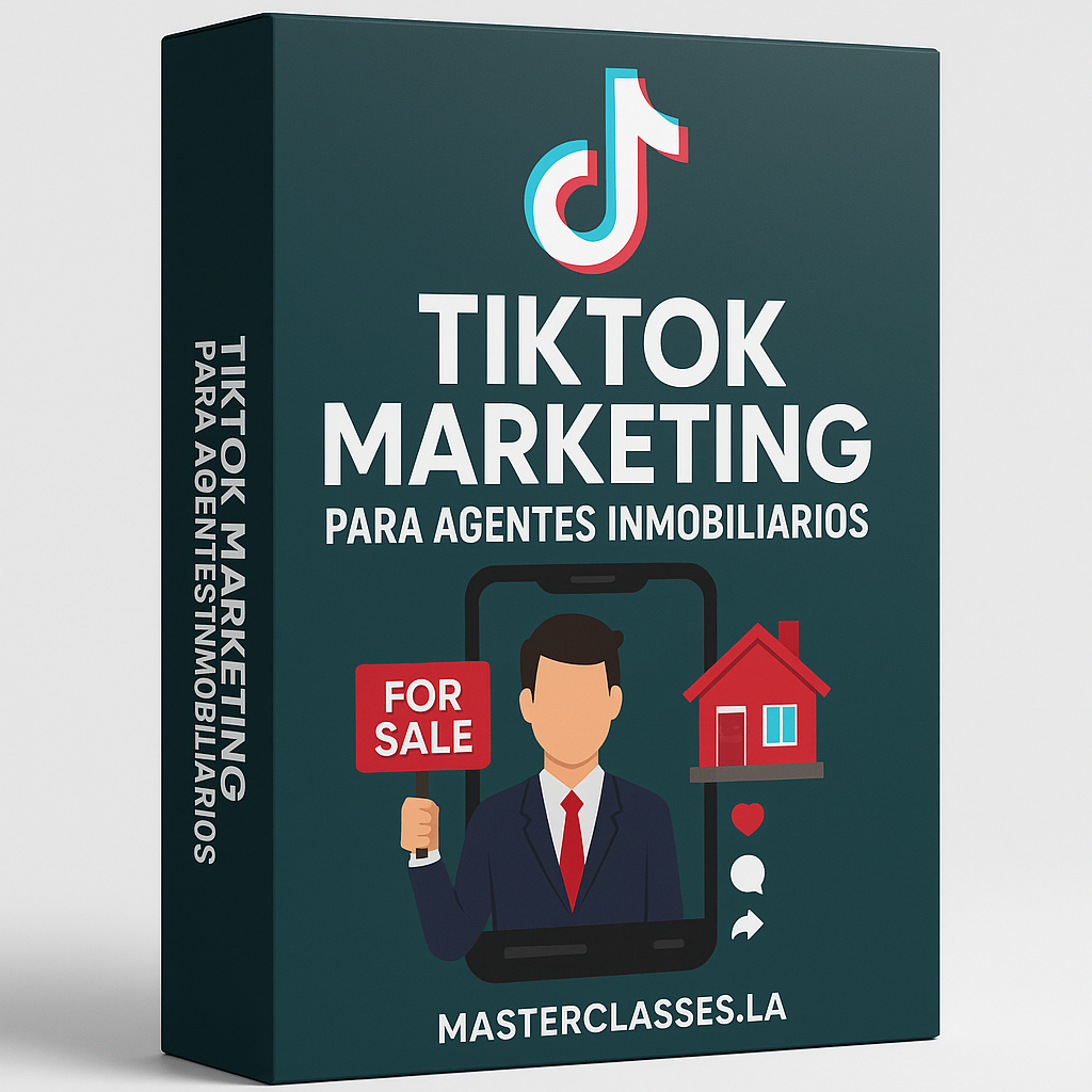 TikTok Marketing para agentes inmobiliarios - Masterclasses.la