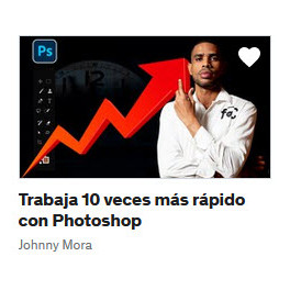 Trabaja 10 veces más rápido con Photoshop Trabaja 10 veces más rápido con Photoshop