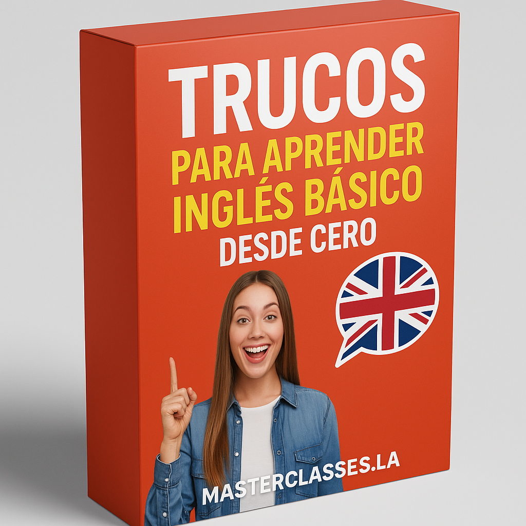 Trucos para aprender inglés básico desde cero - Masterclasses.la