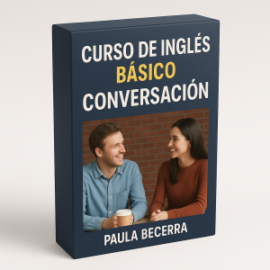 Curso de Inglés Básico: Conversación - Paula Becerra