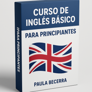 Curso de Inglés Básico para Principiantes - Paula Becerra