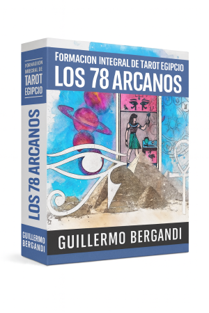 Formación Integral de Tarot Egipcio Los 78 Arcanos - Guillermo Bergandi