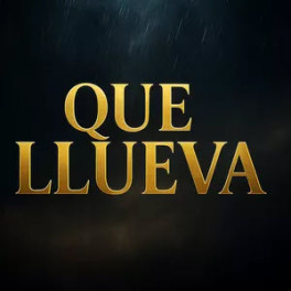 Que Llueva Que Llueva