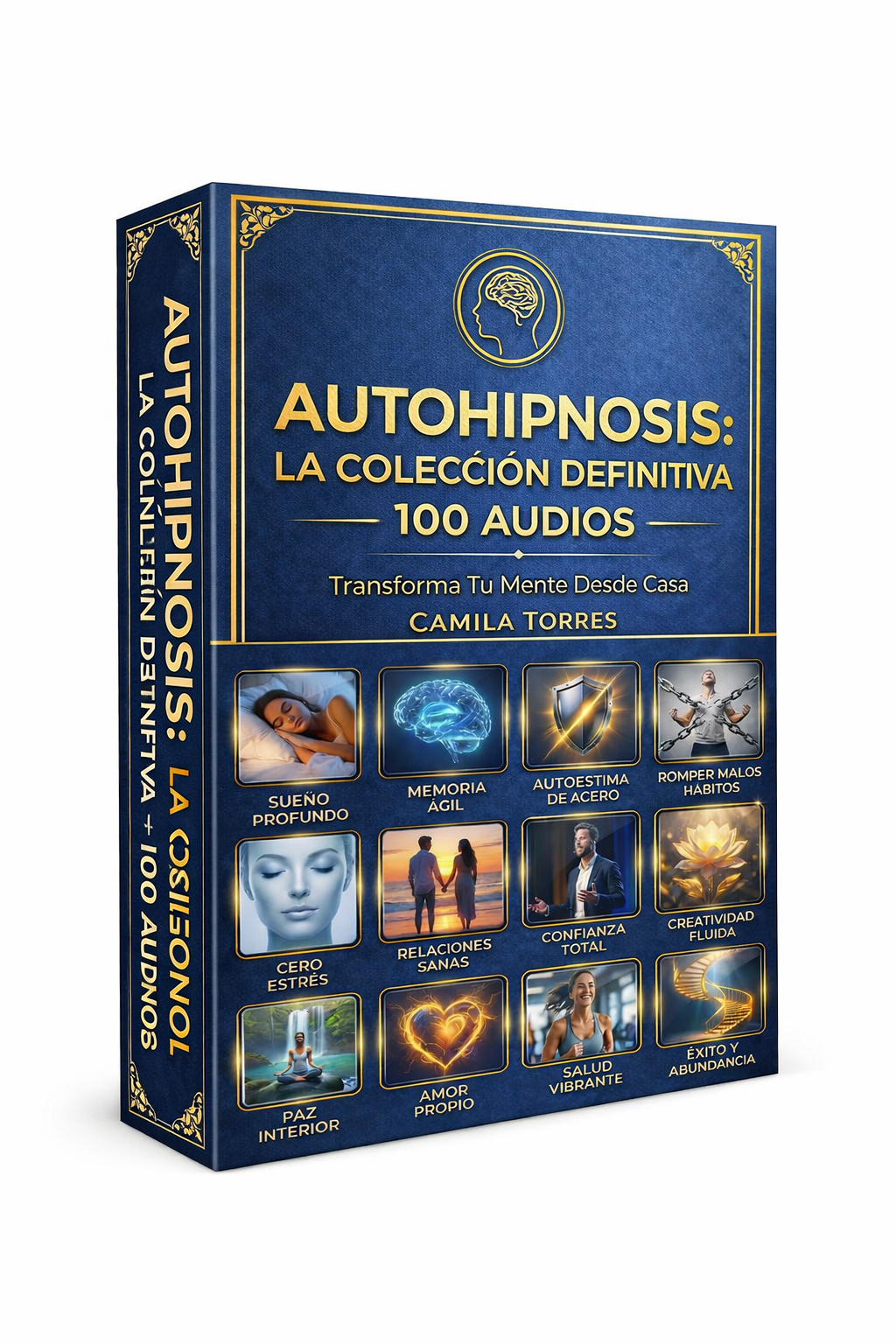 Autohipnosis La Colección Definitiva 100 Audios - Camila Torres