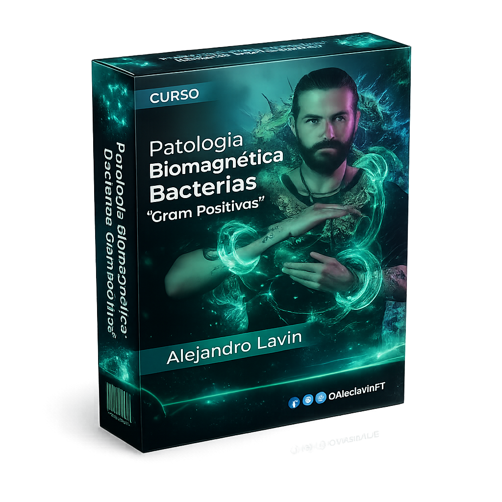 Patología Biomagnética - Bacterias Gram Positivas - Alejandro Lavin